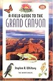 A Field Guide to the Grand Canyon 2nd Edition