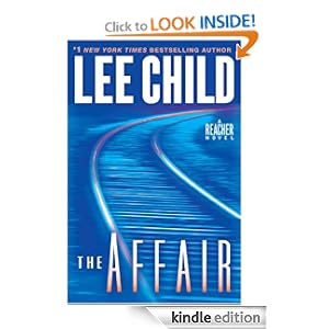The Affair: A Reacher Novel (Jack Reacher) [Kindle Edition]