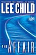 The Affair: A Reacher Novel (Jack Reacher) Image of The Affair: A Reacher Novel (Jack Reacher)