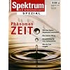 Ph�nomen Zeit. Ein Spezial der Zeitschrift "Spektrum der Wissenschaft"