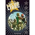 Lucha Libre, Int�grale Tome 1 :