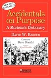 ISBN 9780980916720 product image for Accidentals on Purpose: A Musician's Dictionary | upcitemdb.com