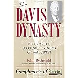 the davis dynasty fifty years of successful investing on wall street
