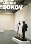 Leonid Sokov: Sculptures, Paintings, Objects, Installations, Documents, Articles (English and Russian Edition)
