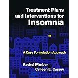 treatment plans and interventions for insomnia a case formulation approach treatment plans and interventions