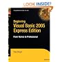 Beginning Visual Basic 2005 Express Edition: From Novice to Professional (Beginning: From Novice to Professional)