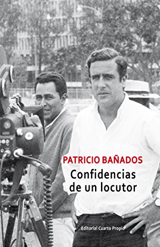 Confidencias de un locutor (Spanish Edition)