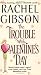 The Trouble With Valentine's Day