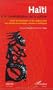 Haiti et la mondialisation de la culture: Etude des mentalites et des religions face aux realites economiques, sociales et politiques (French Edition)