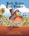 Bully Robin Red Breast