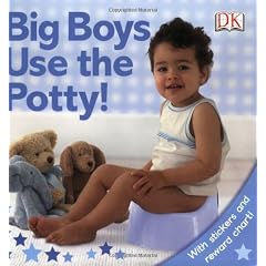Big Boys Use the Potty! [With Stickers] (DK Sticker Reward Books)