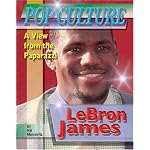 Lebron James (Popular Culture: A View from the Paparazzi) book cover