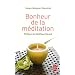 Bonheur de la m�ditation