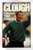 Clough : a biography