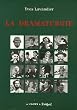 La dramaturgie : Les m�canismes du r�cit Cin�ma, th�atre, op�ra, radio