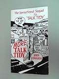 More talk tidy