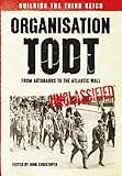 Organisation Todt : from autobahns to the Atlantic Wall