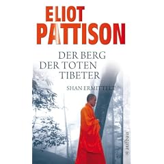 Der Berg der toten Tibeter: Shan ermittelt. Roman