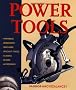 Power Tools: Portables. Benchtops. Machines. Classics. Speciality Tools. Blades. Accessories