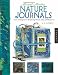 Mixed-Media Nature Journals: New Techniques for Exploring Nature, Life, and Memories by L.K. Ludwig