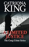 A Limited Justice (The Craig Crime Series)