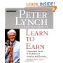 Learn to Earn: A Beginner's Guide to the Basics of Investing (The Classic Guide)