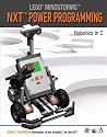 LEGO Mindstorms NXT Power Programming: Robotics in C