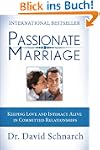 Passionate Marriage: Keeping Love and...