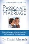 Passionate Marriage: Keeping Love and...