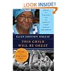 This Child Will Be Great: Memoir of a Remarkable Life by Africa's First Woman President