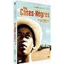Rue Cases N�gres <b>DVD</b> ~ Garry Cadenat