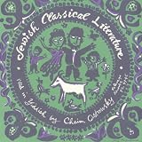 Jewish Classical Literature: Read By Chaim Ostrows