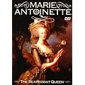 Marie Antoinette: the Scapegoat Queen [DVD]