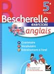 Anglais 5e - Bescherelle: Cahier d'ex...
