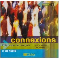 Connexions 1 Methode De Francais: Class CD 1 (French Edition) by Yves Loiseau and Regine Merieux
