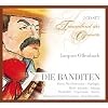 Jacques Offenbach - Die Banditen (Operette)