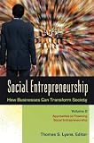 Social entrepreneurship : how businesses can transform society