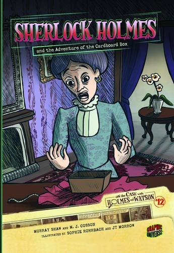 Sherlock Holmes and the Adventure of the Cardboard Box (On the Case With Holmes and Watson) (On the Case with Holmes & Watson)