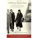 A World Made New: Eleanor Roosevelt and the Universal Declaration of Human Rights book cover