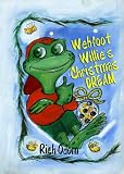 Webfoot Willies Christmas Dream (Troubles are Treasures)