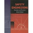Safety Engineering: Principles and Practices by Frank R. Spellman