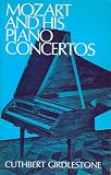 Mozart and His Piano Concertos
