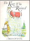 The King Who Rained