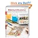 Bilderbuch-Illustration: Die Kunst, mit Zeichnungen Geschichten zu erz�hlen
