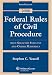 Federal Rules of Civil Procedure Statutes 2008: With Selected Statutes and Other Materials (Federal Rules of Civil Procedure)