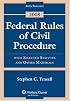 Federal Rules of Civil Procedure Statutes 2008: With Selected Statutes and Other Materials (Federal Rules of Civil Procedure)