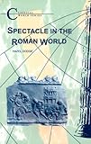 Spectacle in the Roman world