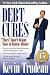 Debt Cures \""They\"" Don't Want You to Know About