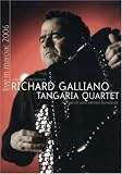 Richard Galliano: Tangaria Quartet