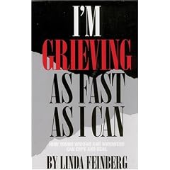 Im Grieving As Fast As I Can